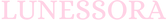Lunessora
